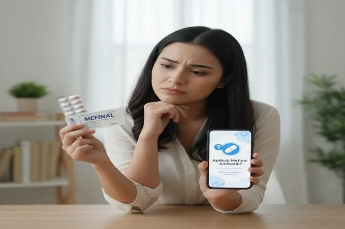 Apakah Mefinal Antibiotik? Bukan, Ini Fungsi Obatnya.