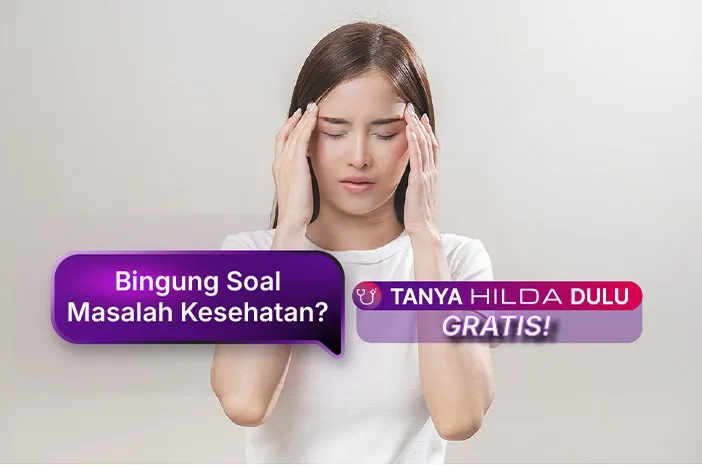 Apa Penyebab Sakit Kepala? Ini yang Perlu Kamu Waspadai