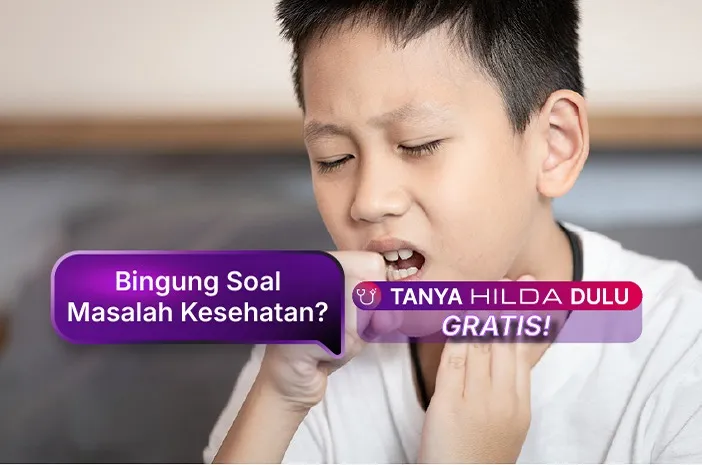 Bagaimana Cara Agar Anak Sembuh dari Batuk? Ini yang Perlu Orang Tua Ketahui