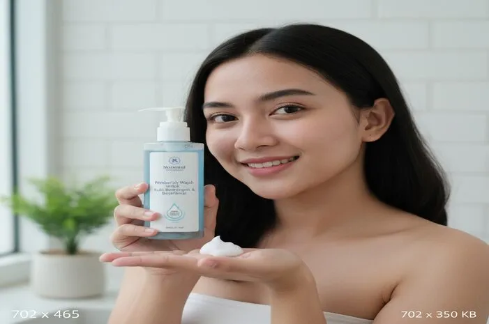 Pilih Face Wash Terbaik untuk Kulit Berminyak Berjerawat