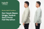 Review Halofit Transform, Dari Sesak Napas hingga Tembus Garis Finish Half Marathon